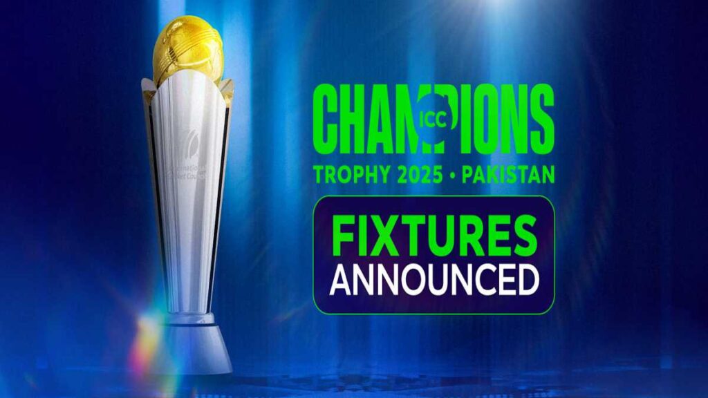 Official Fixtures Announced for ICC Men's Champions Trophy 2025